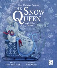 Book Cover for The Snow Queen and Other Stories by Fiona Macdonald, H C Andersen