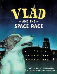 Book Cover for Vlad and the Space Race by Kate Cunningham