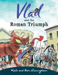 Book Cover for Vlad and the Roman Triumph by Kate Cunningham