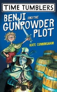Book Cover for Benji and the Gunpowder Plot by Kate Cunningham