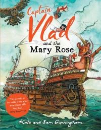 Book Cover for Captain Vlad and the Mary Rose by Kate Cunningham