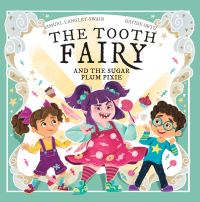 Book Cover for The Tooth Fairy and the Sugarplum Pixie by Samuel LangleySwain