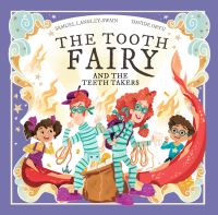 Book Cover for The Tooth Fairy and the Teeth Takers by Samuel LangleySwain, Great Britain Royal Mint