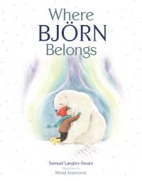 Book Cover for Where Björn Belongs by Samuel LangleySwain