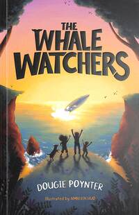 Book Cover for The Whale Watchers by Dougie Poynter