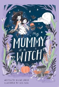 Book Cover for My Mummy Is a Witch by Helena Garcia