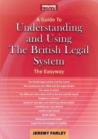 Book Cover for Understanding and Using the British Legal System by Jeremy Farley