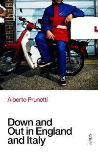 Book Cover for Down and Out in England and Italy by Alberto Prunetti