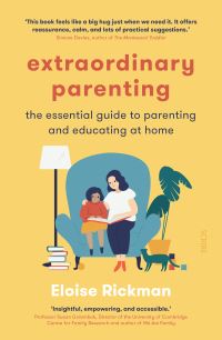 Book Cover for Extraordinary Parenting by Eloise Rickman