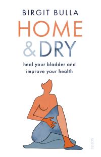 Book Cover for Home and Dry by Birgit Bulla