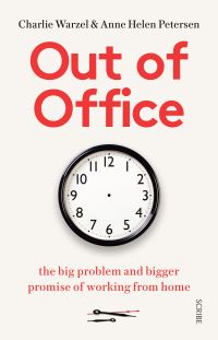 Book Cover for Out of Office by Anne Helen Petersen, Charlie Warzel