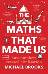 Book Cover for The Maths That Made Us by Michael Brooks