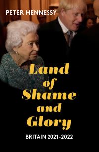 Book Cover for Land of Shame and Glory by Peter Hennessy