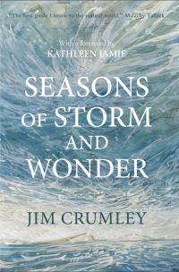 Book Cover for Seasons of Storm and Wonder by Jim Crumley