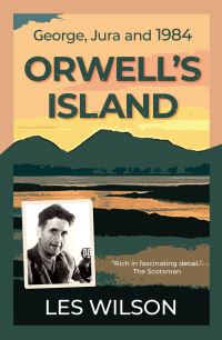 Book Cover for Orwell's Island by Les Wilson