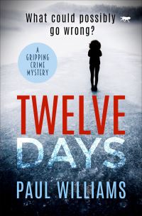 Book Cover for Twelve Days by Paul Williams