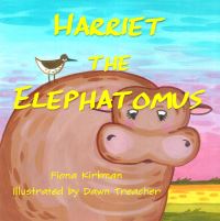 Book Cover for Harriet the Elephotamus by Fiona Kirkman