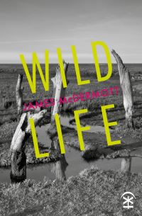 Book Cover for Wild Life by James McDermott