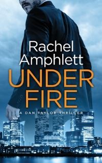 Book Cover for Under Fire by Rachel Amphlett