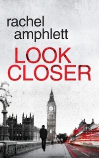 Book Cover for Look Closer by Rachel Amphlett