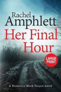 Book Cover for Her Final Hour by Rachel Amphlett