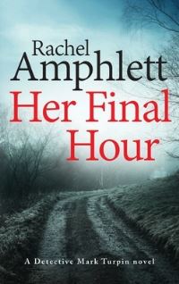 Book Cover for Her Final Hour by Rachel Amphlett