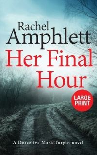Book Cover for Her Final Hour by Rachel Amphlett