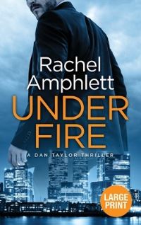 Book Cover for Under Fire by Rachel Amphlett