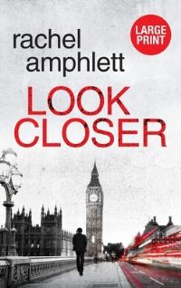 Book Cover for Look Closer by Rachel Amphlett