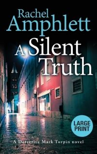 Book Cover for A Silent Truth by Rachel Amphlett