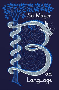Book Cover for Bad Language by So Mayer