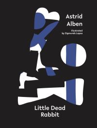 Book Cover for Little Dead Rabbit by Astrid Alben