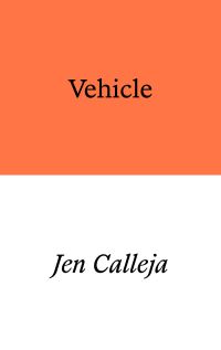 Book Cover for Vehicle by Jen Calleja