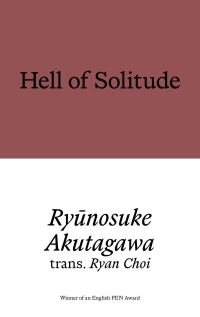 Book Cover for Hell of Solitude by Ryunosuke Akutagawa