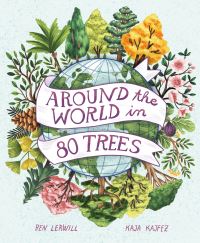 Book Cover for Around the World in 80 Trees by Ben Lerwill