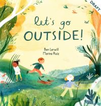 Book Cover for Let's Go Outside! by Ben Lerwill