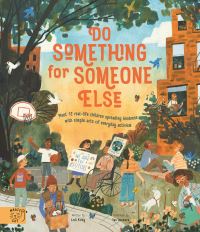 Book Cover for Do Something for Someone Else by Loll Kirby