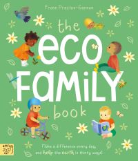 Book Cover for The Eco Family Book by Frann PrestonGannon