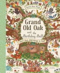 Book Cover for Grand Old Oak and the Birthday Ball by Rachel Piercey