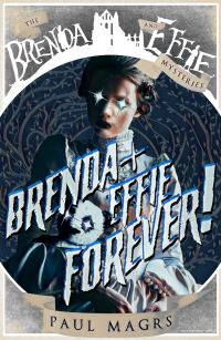 Book Cover for Brenda and Effie Forever! by Paul Magrs