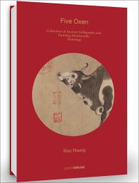 Book Cover for Han Huang: Five Oxen by Cheryl Wong