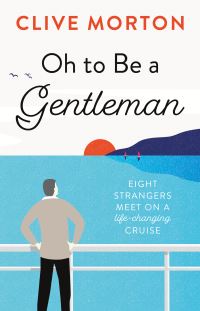 Book Cover for Oh to Be a Gentleman by Clive Morton
