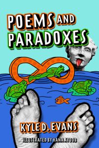Book Cover for Poems and Paradoxes by Kyle D Evans