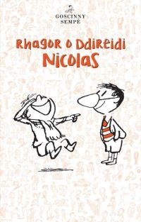 Book Cover for Rhagor O Ddireidi Nicolas by Goscinny