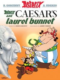 Book Cover for Asterix and Caesar's Laurel Bunnet by Goscinny