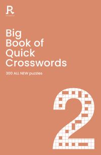 Book Cover for Big Book of Quick Crosswords Book 2 NEW EDITION by Richardson Puzzles and Games