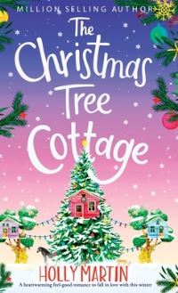 Book Cover for The Christmas Tree Cottage by Holly Martin