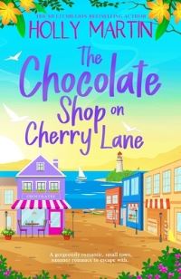 Book Cover for The Chocolate Shop on Cherry Lane by Holly Martin