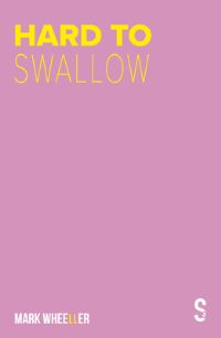 Book Cover for Hard to Swallow by Mark Wheeller