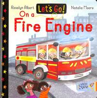 Book Cover for On a Fire Engine by Rosalyn Albert